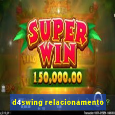 d4swing relacionamento